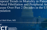TCT 697: Temporal Trends in Mortality in Patients of Atrial Fibrillation and Peripheral Artery Disease Over Past 2 Decades in the US Population