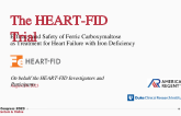 The HEART-FID Trial: Efficacy and Safety of Ferric Carboxymaltose as Treatment for Heart Failure with Iron Deficiency