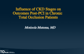 Influence of CKD Stages on Outcomes Post-PCI in Chronic Total Occlusion Patients