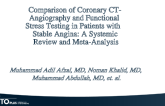 Comparison of Coronary CT- Angiography and Functional Stress Testing in Patients with Stable Angina: A Systemic Review and Meta-Analysis