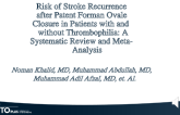 Risk of Stroke Recurrence after Patent Forman Ovale Closure in Patients with and without Thrombophilia: A Systematic Review and Meta-Analysis