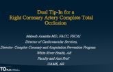 Dual Tip-In for a Right Coronary Artery Complete Total Occlusion